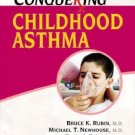 Conquering Childhood Asthma [Jul 30, 2008] Barnes, Peter J. and Rubin, Bruce K.
