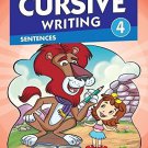 Cursive Writing 4: Sentences [Jan 01, 2014] Pegasus