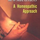 Drug Addiction & its Side Effects: A Homeopathic Approach [Jan 01, 2013] Rafeeque