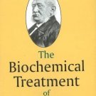 Biochemical Treatment of Disease [Paperback] [Feb 01, 2008] Schussler