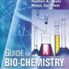 Guide to Bio-Chemistry [Jun 30, 2004] Rashmi A. Joshi