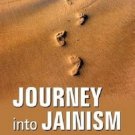 Journey into Jainism [Apr 01, 2010] Pragya, Samani Smit