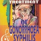 Homoeopathy in the Treatment of Gonorrhoea & Syphilis [Paperback] [Jun 30, `