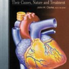 Diseases of the Heart & Arteries [Paperback] [Jun 30, 2001] Clarke, John Henry