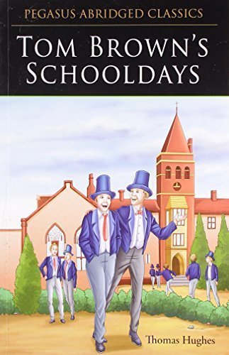 Tom Brown's Schooldays [Aug 01, 2012] Pegasus