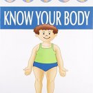 Know Your Body (My Very First Preschool Book) [Paperback] [Apr 01, 2008] Pegasus