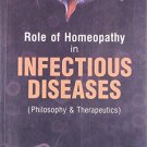 Role of Homeopathy in Infectious Diseases [Paperback] [Jun 30, 2007] Saxena,