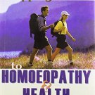 The Stepping Stones to Homoeopathy & Health [Paperback] [Jun 30, 2002] Ruddock
