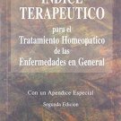 Indice Terapeutico: Para el Tratamiento Homeopatico de las Enfermedades en general