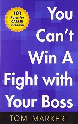 101 Rules for Career Success [Jun 30, 2008] Markert, Tom