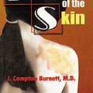 Diseases of the Skin [Paperback] [Feb 15, 2004] J.Compton Burnett
