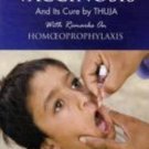 Vaccinosis & Its Cure by Thuja: With Remarks on Homoeoprophylaxis [Aug 01,
