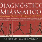 Diagnostico Miasmatico: Indicaciones Practicas Y Comparaciones Clinicas (Spanish