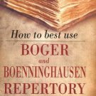 How to Best Use Boger & Boenninghausen Repertory [Jan 02, 2014] Master, Farokh