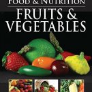 Fruits Vegfood Nutrition [Mar 01, 2011] Pegasus