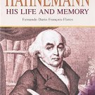 Samuel Hahnemann: His Life and Memory (With 125 Colored Pictures) [Paperback]