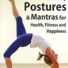 Tantropathy: Mudras, Postures & Mantras for Health, Fitness and Happiness