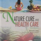 Nature Cure & Health Care [Jun 30, 2003] Binodini Devi