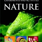 Nature: 1 (Experiments And Activities) [Mar 01, 2011] Pegasus