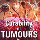 Curability of Tumours by Medicines [Dec 02, 2008] Burnett, James Compton