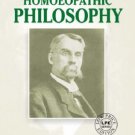 Lectures on Homeopathic Philosophy [Paperback] [Jun 29, 2008] J. T. Kent