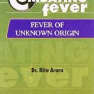Combating Fever: Fever of Unknown Origin [Paperback] [Jun 30, 2002] Arora, Ritu