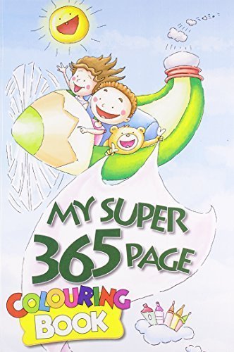 My Super 365 Page Colouring Book [Aug 01, 2012] B. Jain Publishers