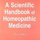 A Scientific Handbook of Homeopathic Medicines [Paperback] [Jul 01, 2006]