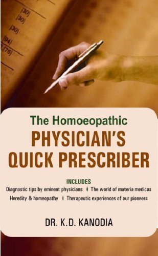 The Homeopathic Physician's Quick Prescriber (Includes Diagnostic Tips by Eminent