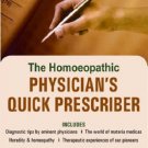 The Homeopathic Physician's Quick Prescriber (Includes Diagnostic Tips by Eminent