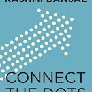 Connect The Dots [Paperback] [Jul 27, 2012] Rashmi Bansal