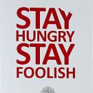 Stay Hungry Stay Foolish [Paperback] [Jul 28, 2012] Rashmi Bansal