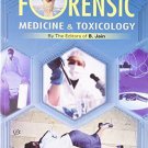 Guide to Forensic Medicine & Toxicology [Paperback] [Jun 30, 2004] B. Jain