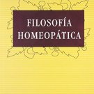 Filosofia Homeopatica/ Homeopathic Philosophy (Spanish Edition) [Paperback]