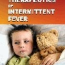 Therapeutics of Intermitent Fever [Jan 01, 1998] Allen, Henry C.