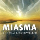Miasma: The Road Less Travelled [Nov 19, 2012] Nigam, Dr. Harsh