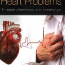 Managing Heart Problems [Jan 01, 2013] Sinha, P. R. N.