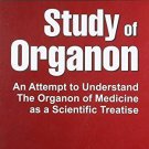 Comprehensive Study of Organon: An Attempt to Understand the Organon of Medicine