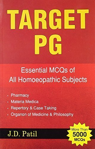 Target PG - Essential MCQs of all Homeopathic Subjects (more than 5000 MCQs)