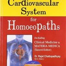 A Complete Book On Cardiovascular System For Homoeopaths (2nd Edition): Moder