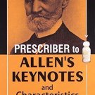 Prescriber to Allen's Keynotes & Characteristics: 2nd Revised Edition [Sep 01