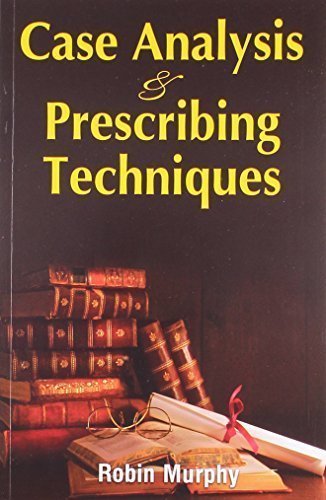 Case Analysing & Prescribing Techniques [Hardcover] [Jun 30, 2004] Robin Murphy