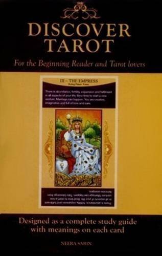 Discover Tarot: For the Beginning Reader & Tarot Lover [Jun 01, 2013] Sarin