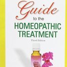 Illustrated Guide to the Homeopathic Treatment - 3rd Ed. [Sep 01, 2008] Harbans