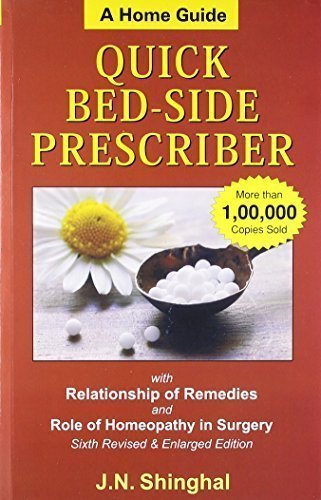 Homoeopathic Quick Bed-side Prescriber: A Home Guide With Notes on Clinical