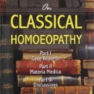 Talks on Classical Homoeopathy [Paperback] [Jun 30, 2009] George Vithoulkas