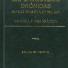 Las Enfermedades Cronicas Su Naturaleza Peculiar Y Su Cura Homeopatica Tomo I