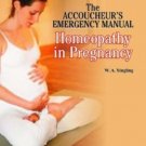 The Accoucher's Emergency Manual for Pregnancy & Delivery [Jun 30, 2001] Yingling