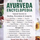 The Ayurveda EncyclopediaNatural Secrets to Healing,Prevention,& Longevity 2nd