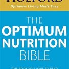 The Optimum Nutrition Bible [Paperback] [Jan 06, 2010] Holford, Patrick